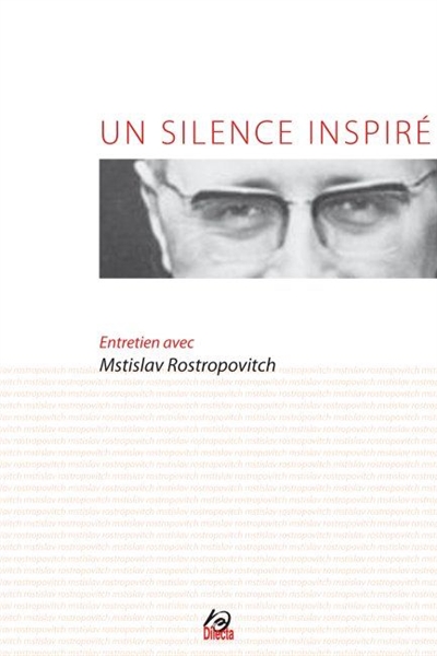 Un silence inspiré : entretien avec Mstislav Rostropovitch
