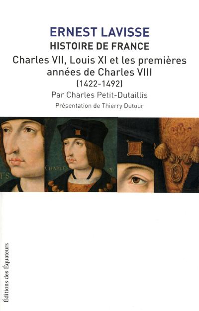 Charles VII, Louis XI et les première années de Charles VIII