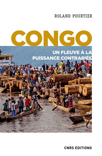 Congo, un fleuve à la puissance contrariée