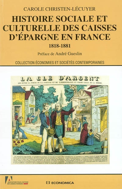 Histoire sociale et culturelle des caisses d'épargne en France, 1818-1881