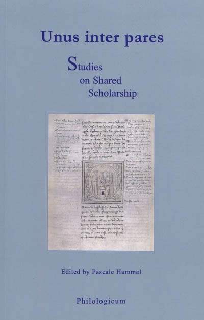 Unus inter pares : studies on shared scholarship