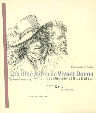 Les itinéraires de Vivant Denon, dessinateur et illustrateur