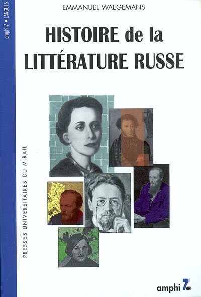 Histoire de la littérature russe de 1700 à nos jours