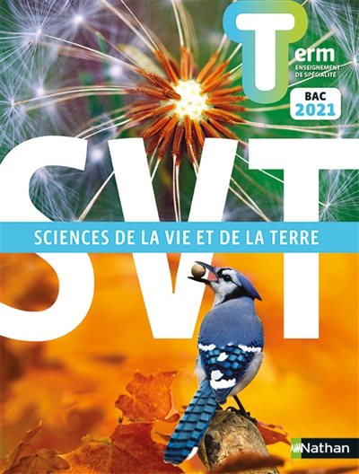 SVT : sciences de la vie et de la Terre : Term : enseignement de spécialité : bac 2021