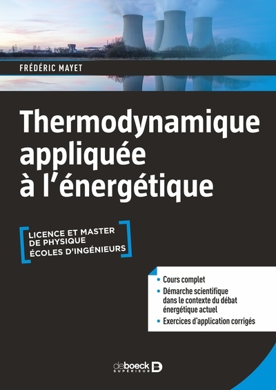 Thermodynamique appliquée à l'énergétique : cours et exercices corrigés
