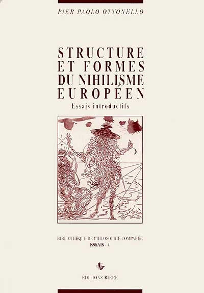 Structure et formes du nihilisme européen : essais introductifs
