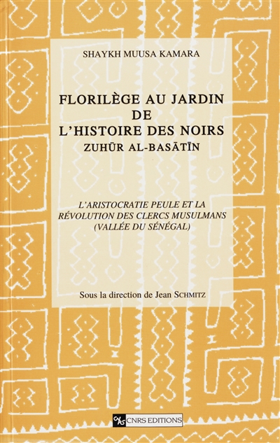 Florilège au jardin de l'histoire des Noirs : Zuhūr al Basātīn