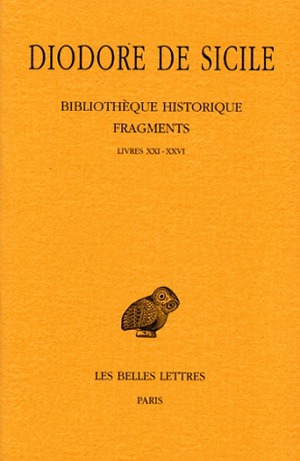 Bibliothèque historique : fragments. 2 , Livres XXI-XXVI