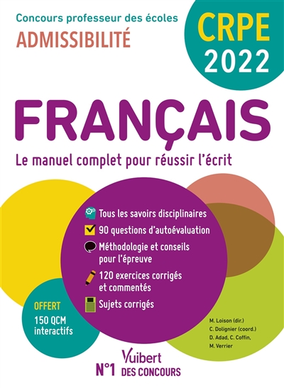Français : le manuel complet pour réussir l'écrit : CRPE 2022 : concours professeur des écoles, admissibilité