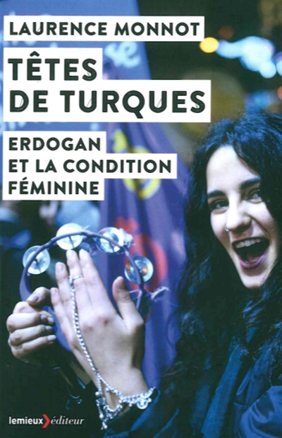 Têtes de Turques : Erdogan et la condition féminine