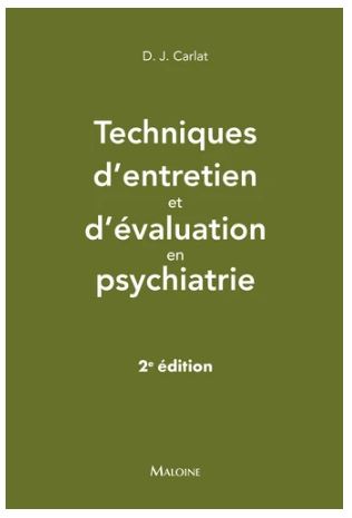 Techniques d'entretien et d'évaluation en psychiatrie