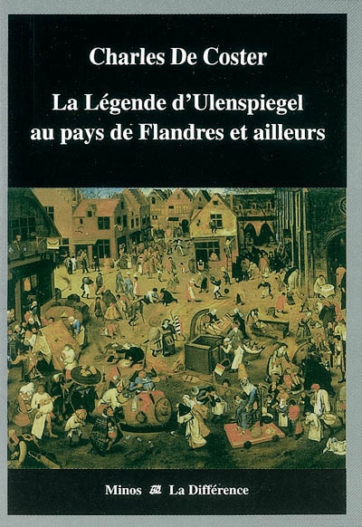La légende et les aventures héroïques, joyeuses et glorieuses d'Ulenspiegel et de Lamme Goedzak au pays de Flandres et ailleurs
