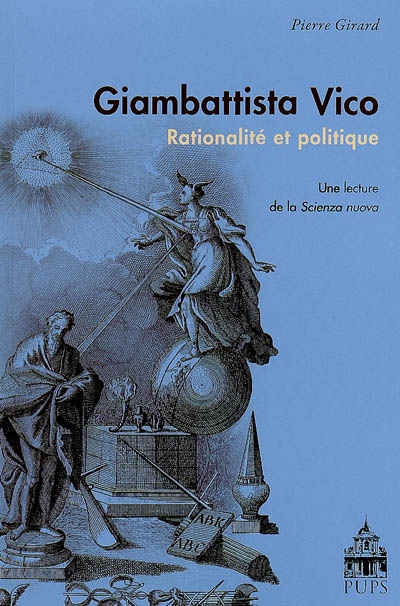 Giambattista Vico, rationalité et politique : une lecture de la Scienza nuova
