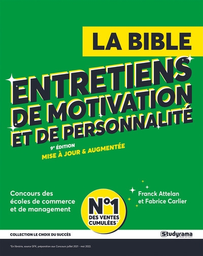 La bible entretiens de motivation et de personnalité : concours des écoles de commerce et de management : 2023