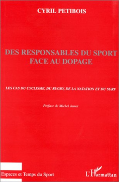 Des responsables du sport face au dopage : les cas du cyclisme, du rugby, de la natation et du surf
