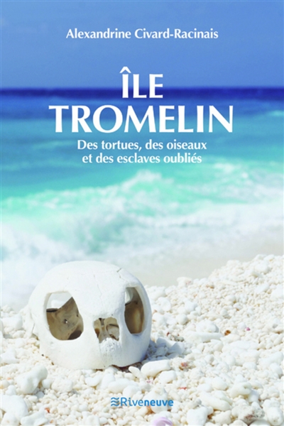Île Tromelin : des tortues, des oiseaux et des esclaves oubliés