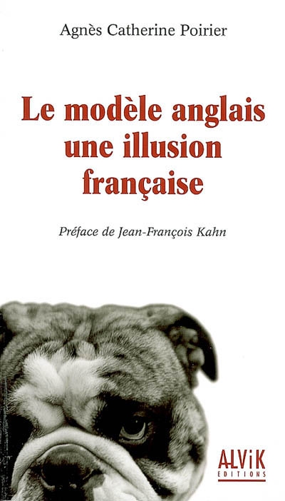 Le modèle anglais, une illusion française