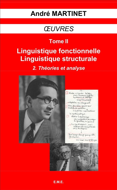 Linguistique structurale, linguistique fonctionnelle. 2 , Théories et analyse