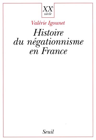 Histoire du négationnisme en France