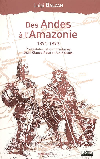 Des Andes à l'Amazonie : 1891-1893