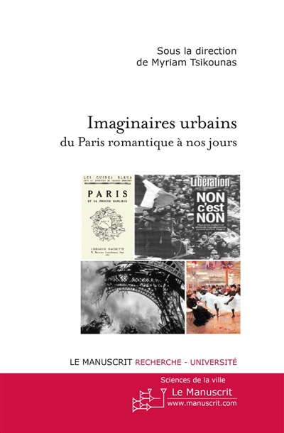 Imaginaires urbains : du Paris romantique à nos jours