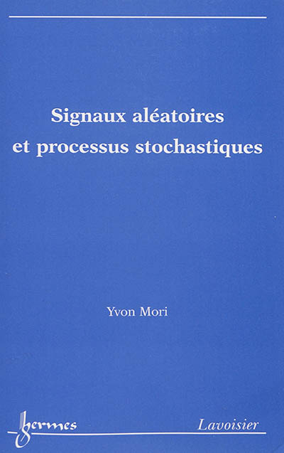 Signaux aléatoires et processus stochastiques