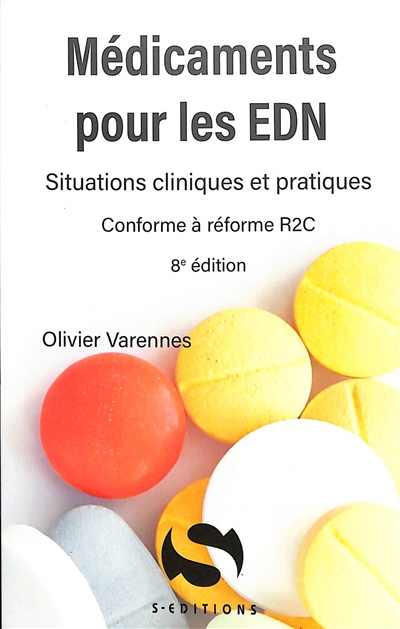 Médicaments pour les EDN : situations cliniques et pratiques, conforme à la réforme R2C