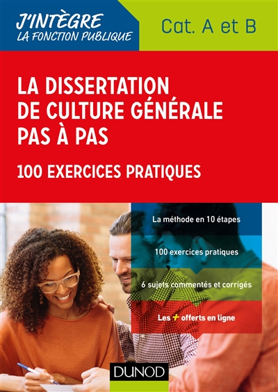 La dissertation de culture générale pas à pas : 100 exercices pratiques