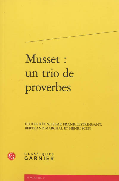 Musset, un trio de proverbes
