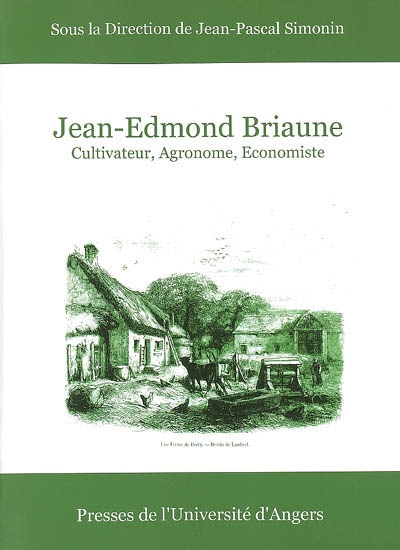 Jean-Edmond Briaune : cultivateur, agronome, économiste