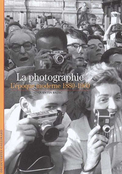 La photographie : l'époque moderne (1880-1960)