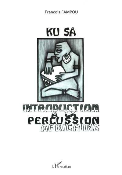 Ku Sà : introduction à la percussion africaine