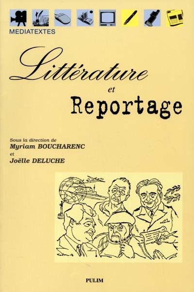 Littérature et reportage : colloque international de Limoges, 26-28 avril 2000