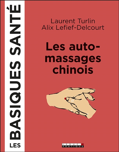 Les auto-massages chinois