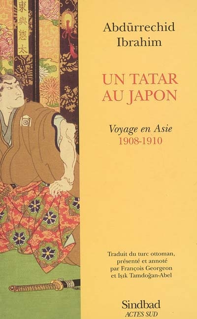 Un Tatar au Japon : voyage en Asie, 1908-1910