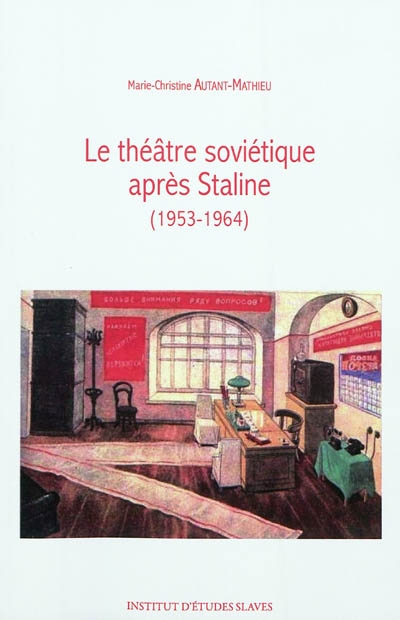 Le théâtre soviétique après Staline : 1953-1964