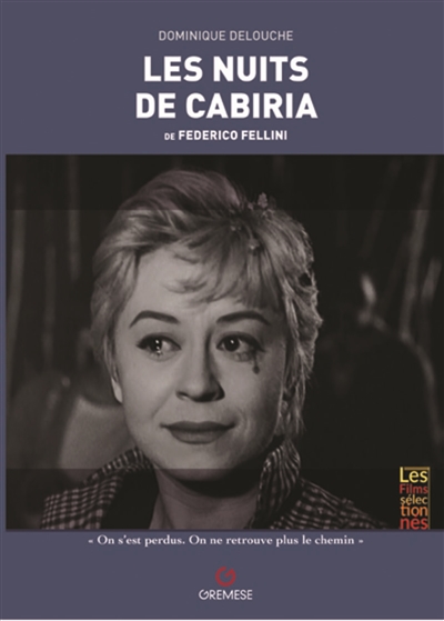 Les nuits de Cabiria de Federico Fellini = Le notti di Cabiria de Federico Fellini : 1957