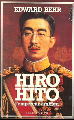 Hiro-Hito : l'empereur ambigu