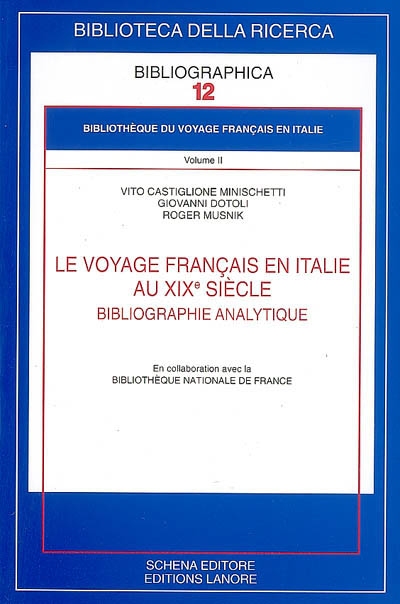 Le voyage français en Italie au XIXe siècle : bibliographie analytique