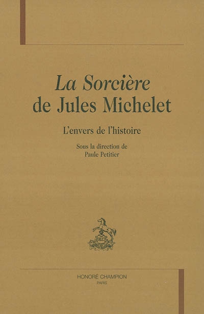 La sorcière de Jules Michelet : l'envers de l'histoire