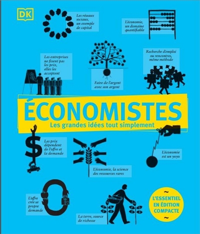 Économistes : les grandes idées tout simplement