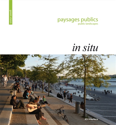 Paysages publics = Public landscapes