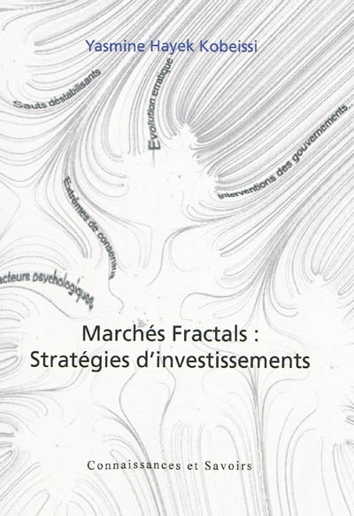 Marchés fractals : stratégies d'investissements