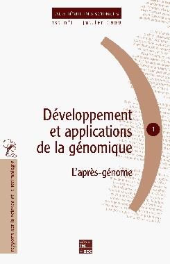 Développement et applications de la génomique : l'après-génome : rapport sur la science et la technologie n°1
