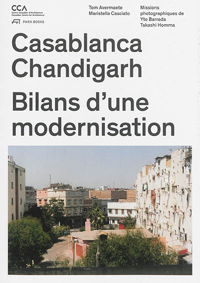 Casablanca Chandigarh : Bilans d'une modernisation