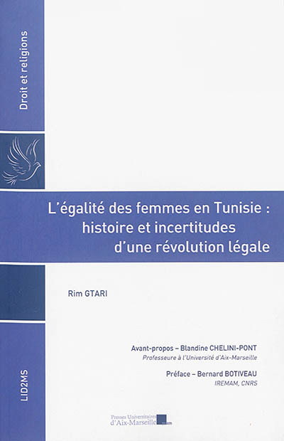 L'égalité des femmes en Tunisie : histoire et incertitudes d'une révolution légale
