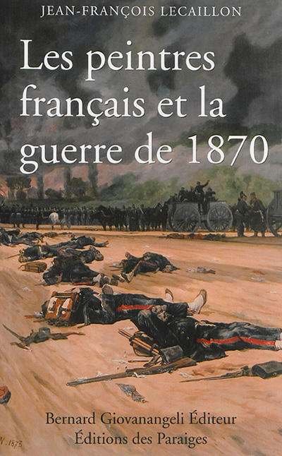 Les peintres français et la guerre de 1870