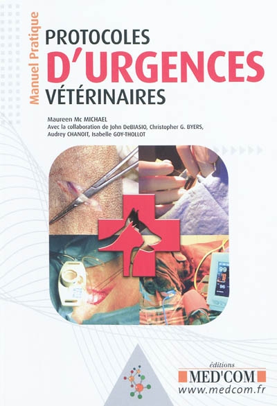 Protocoles d'urgences vétérinaires : manuel pratique