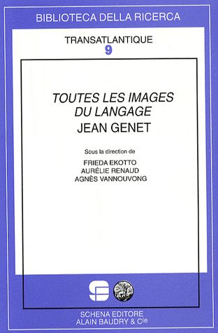 Toutes les images du langage : Jean Genet