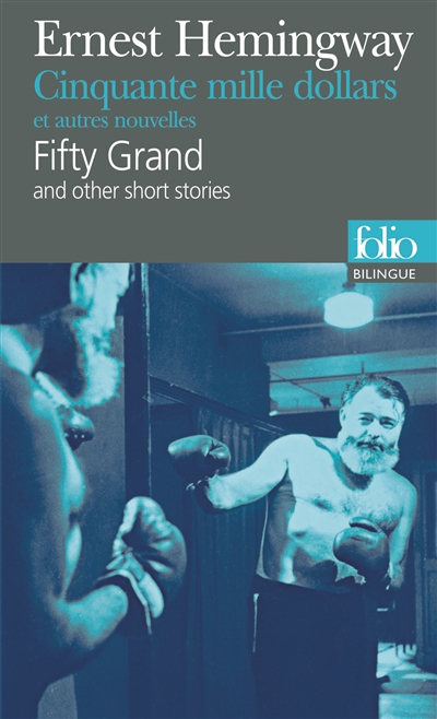 Fifty grand : and other short stories = = Cinquante mille dollars : et autres nouvelles
